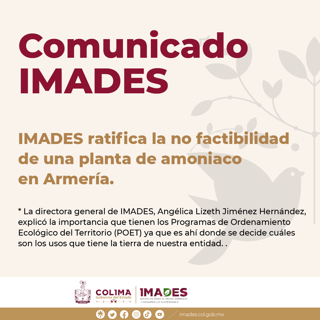 Imades Colima ratifica la NO factibilidad de la planta de amoniaco, en Armería